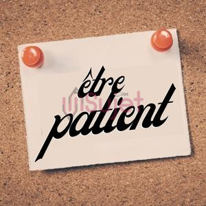 etre patient