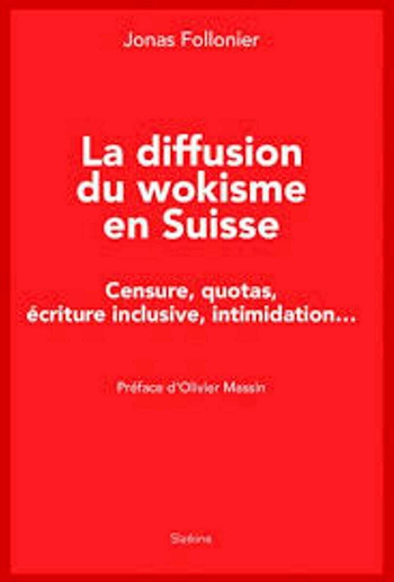 La couverture du livre *La Diffusion du wokisme en Suisse* de Jonas Follonier, Slatkine, 120 p., 22 euros.