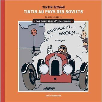 Le volume 1 des « Coulisses d’une oeuvre », sur « Tintin chez les Soviets. »