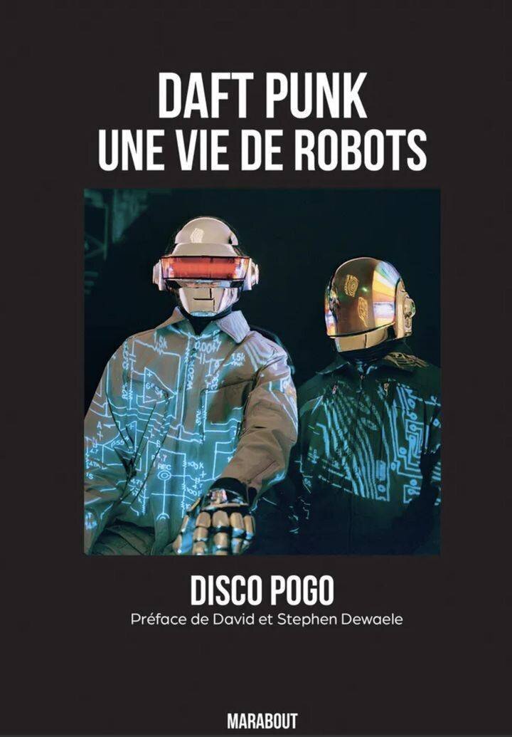 La couverture du livre 'Daft Punk, une vie de robots' de Disco Pogo.