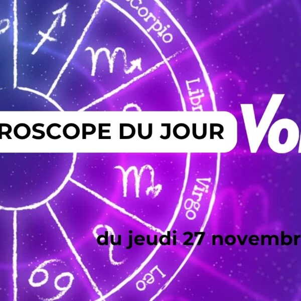 Horoscope du jeudi 27 novembre 2025