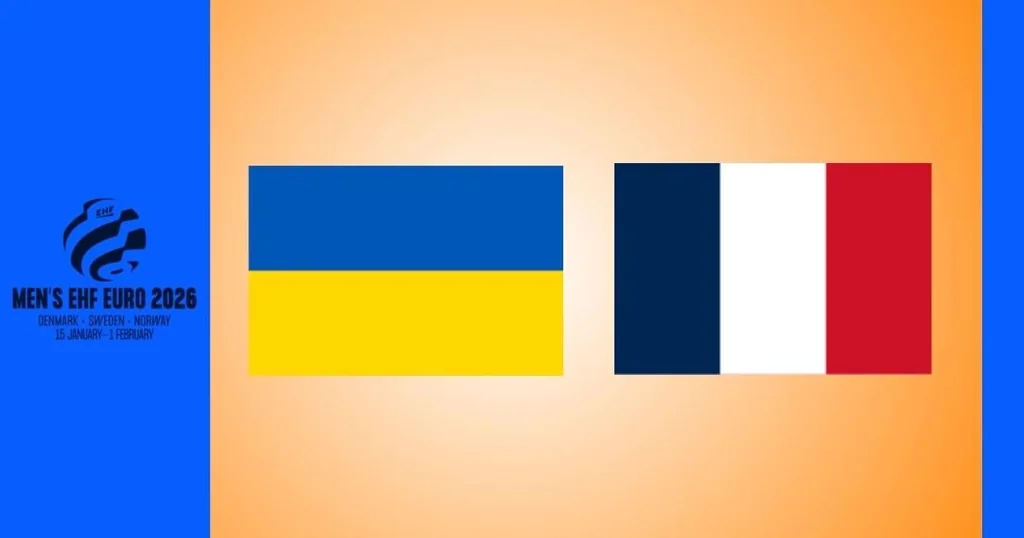 Ukraine-France à l’Euro de handball 2026: diffusion et enjeux